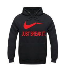 Just Break It Sweatshirt Hoody - Bachelor Hut